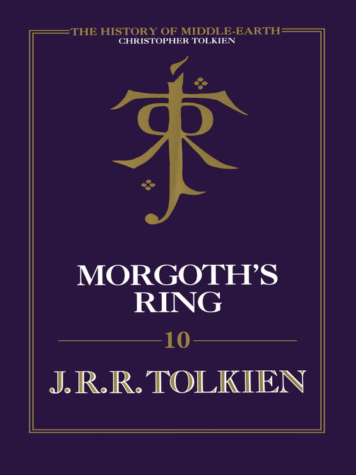 Title details for Morgoth's Ring by Christopher Tolkien - Available